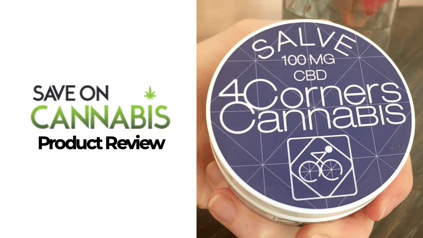 4 Corners Cannabis Review - CBD Salve Topical - Save On Cannabis