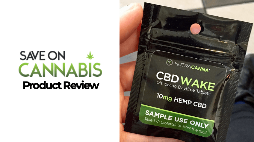 Nutracanna Review - CBD Wake Tablets - Save On Cannabis - FEATURED IMAGE