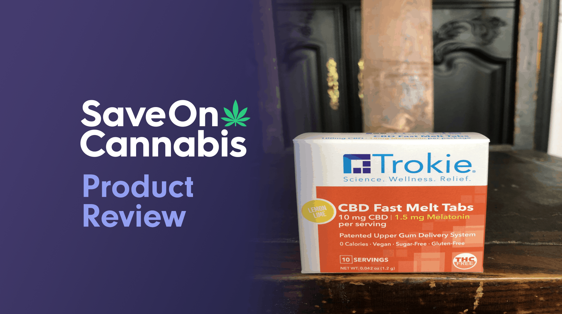 Trokie CBD Fast Melt Tabs With Melatonin Save On Cannabis Review Website