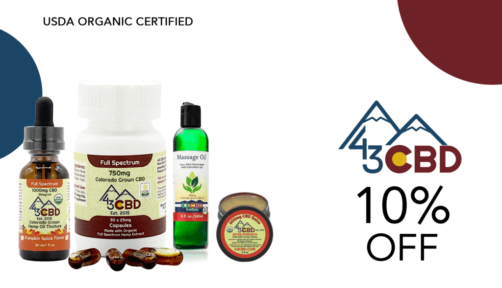 10% Off For Returning Order Customers At 43 Cbd Solutions! Colorado Usda Organic Grown Hemp. 30 43 Cbd Solutions Coupons Offer Website