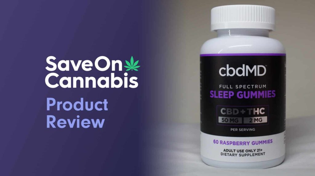Cbdmd Review: Cbd &Amp; Delta 9 Thc Sleep Gummies 4 Cbdmd Review - Cbd &Amp; Delta 9 Thc Gummies For Sleep - Featured Image - Save On Cannabis