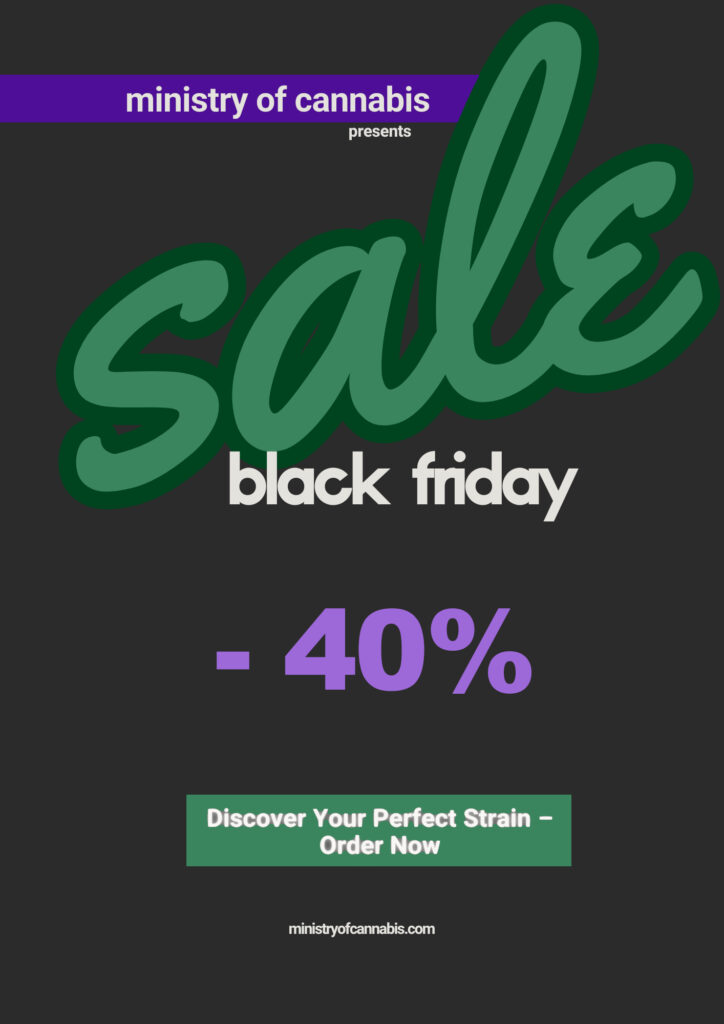 Unveiling Our Black Friday Spectacular: 40% Off At Ministry Of Cannabis Seeds. - Image - Fb